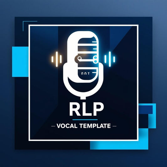 RLP - Vocal Template (For Logic Pro 11 & Ableton 12 Suite)